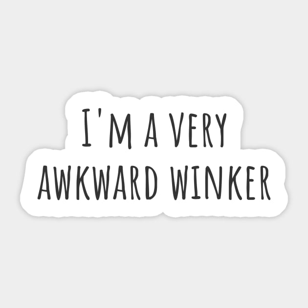 Awkward Winker Sticker by ryanmcintire1232